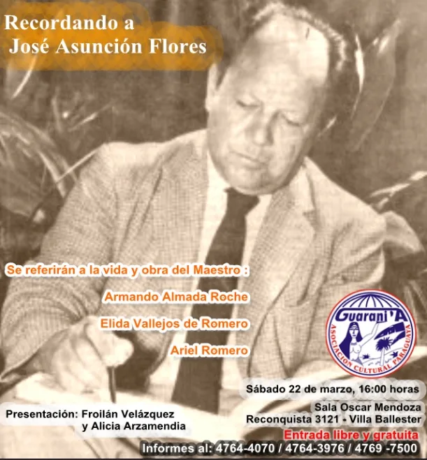 Recordando a José Asunción Flores 13-3-14